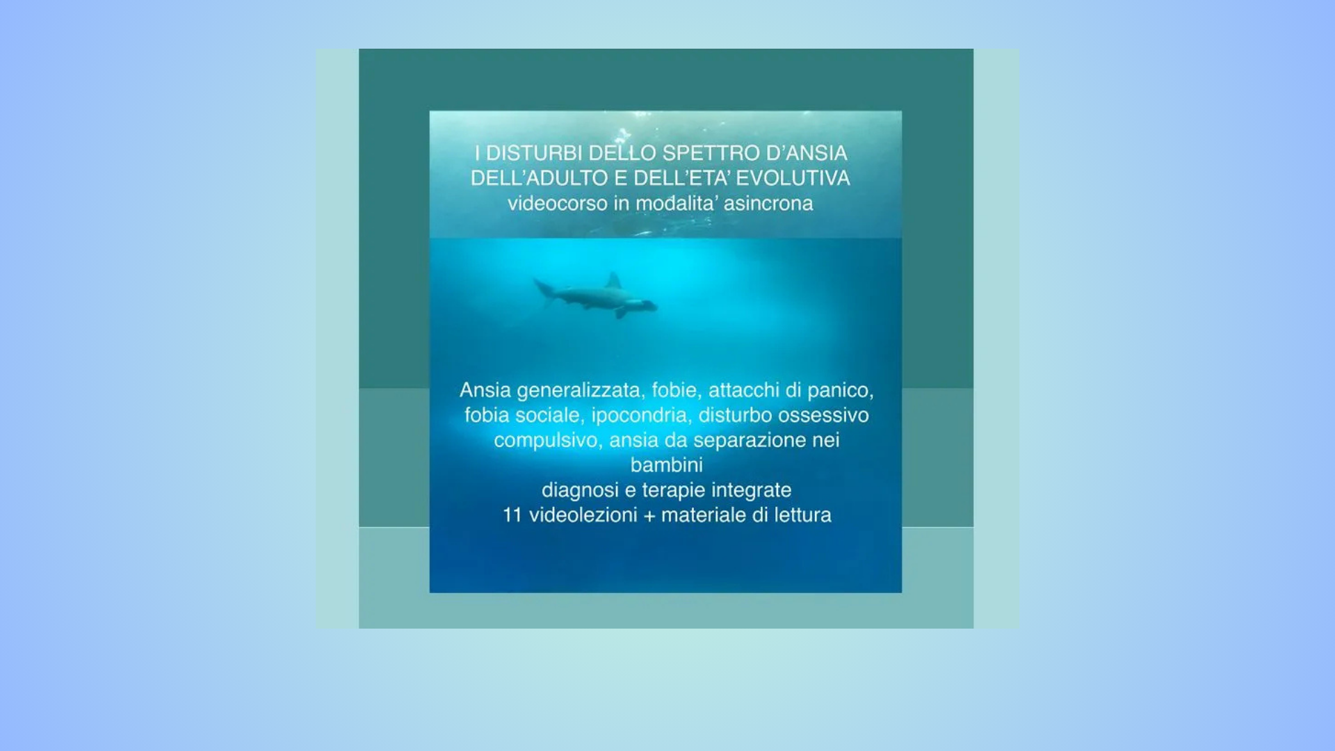 I DISTURBI DELLO SPETTRO D'ANSIA NELL' ADULTO E NELL' ETA' EVOLUTIVA